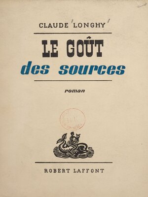 cover image of Le goût des sources